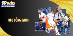 Kèo Đồng Banh: Thế Trận Ngang Cơ Nhưng Kết Quả Khó Lường